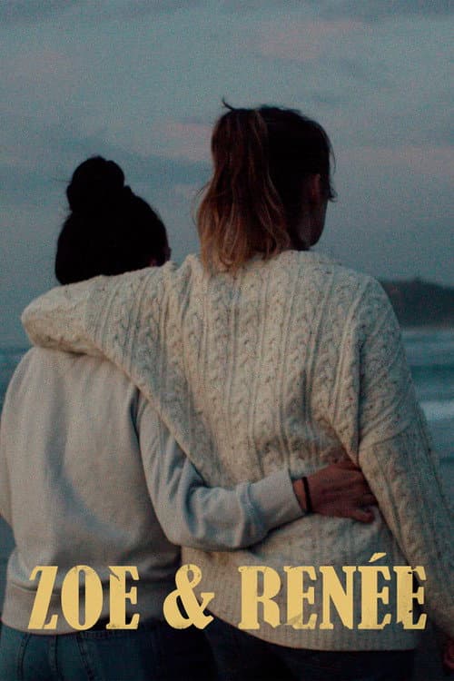 Zoe & Renee poster