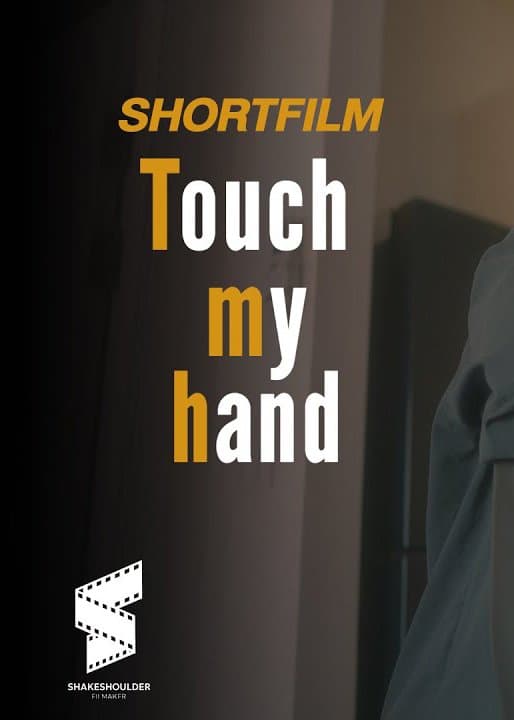 Touch My Hand poster