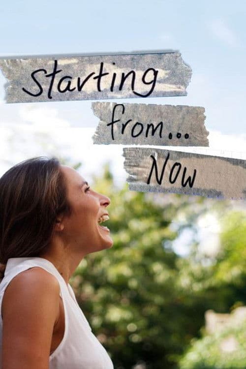 Starting From ... Now! poster
